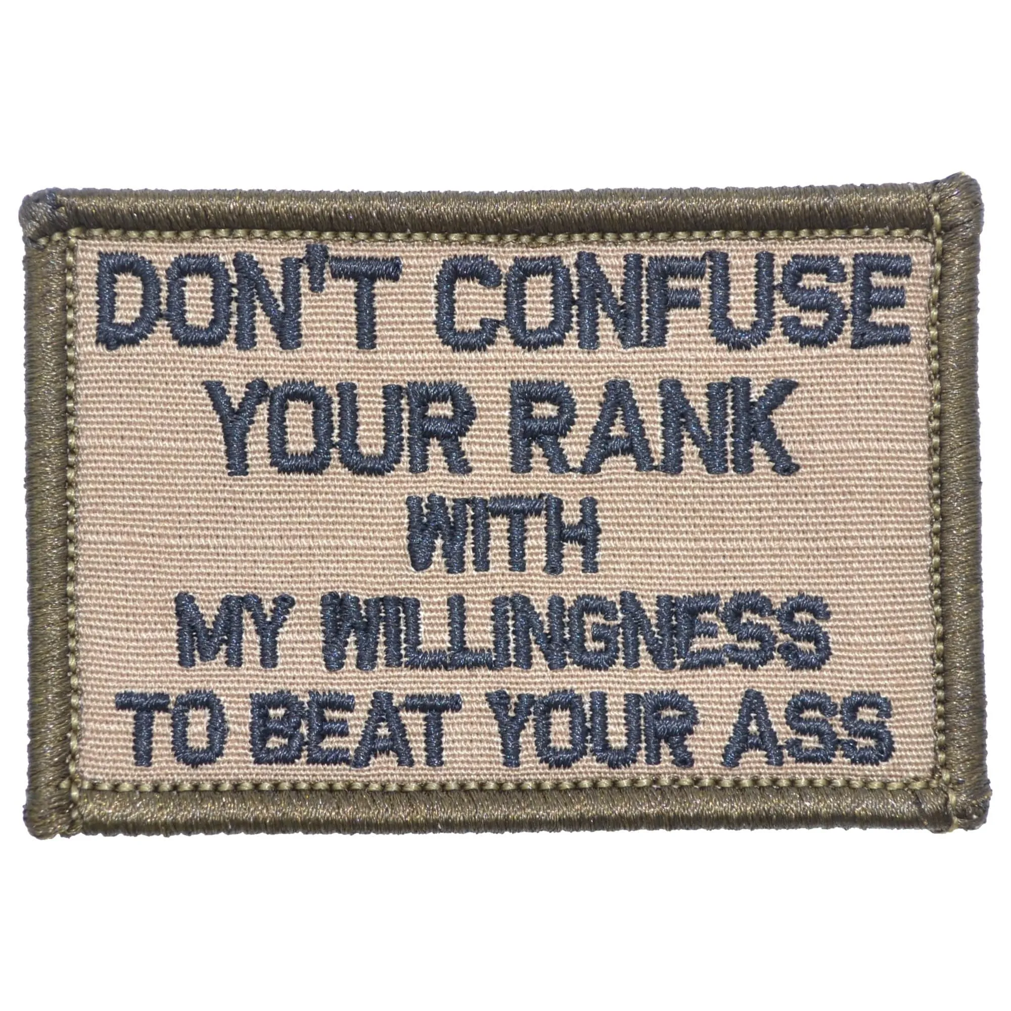 Don't Confuse Your Rank With My Willingness To Beat Your Ass - 2x3 Patch