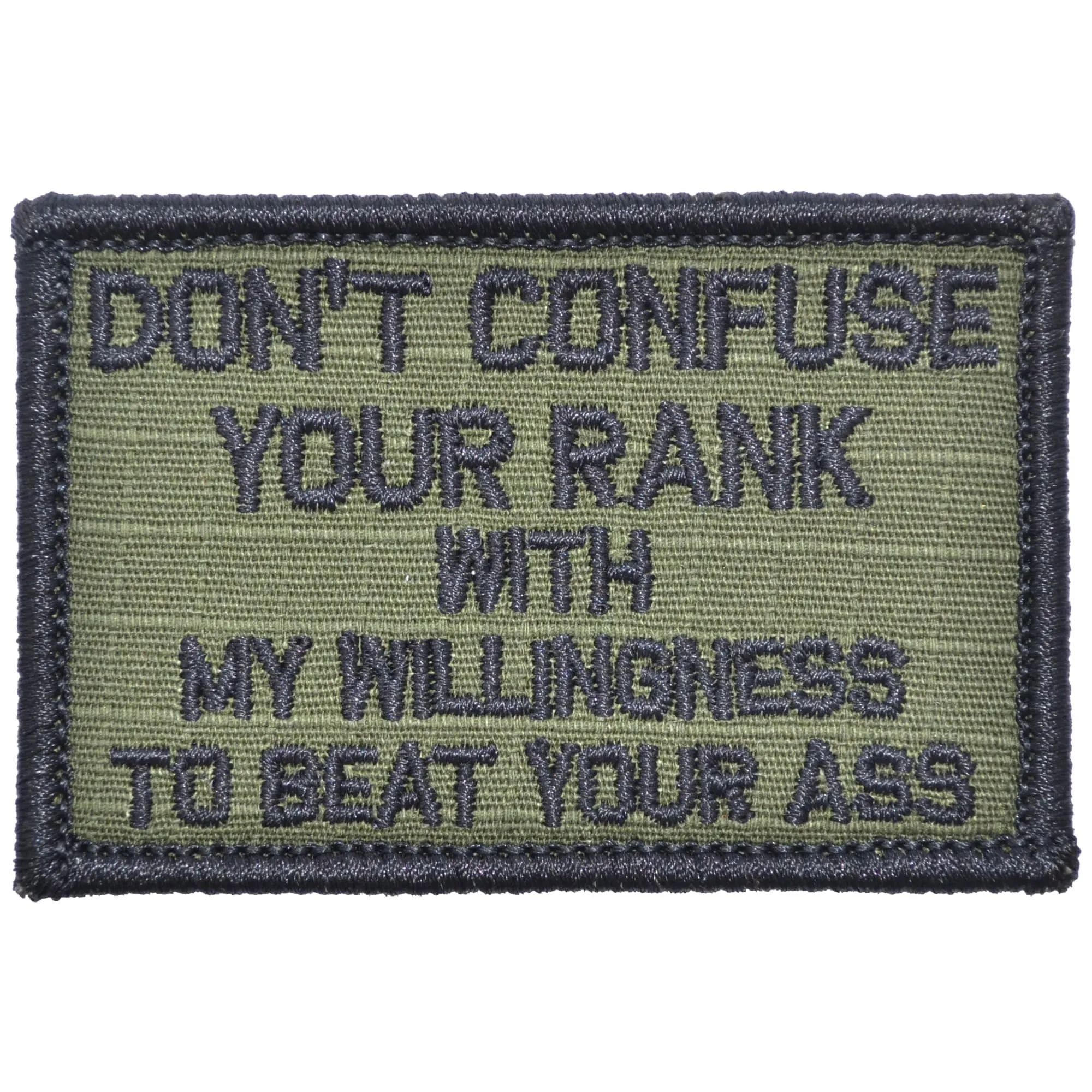 Don't Confuse Your Rank With My Willingness To Beat Your Ass - 2x3 Patch