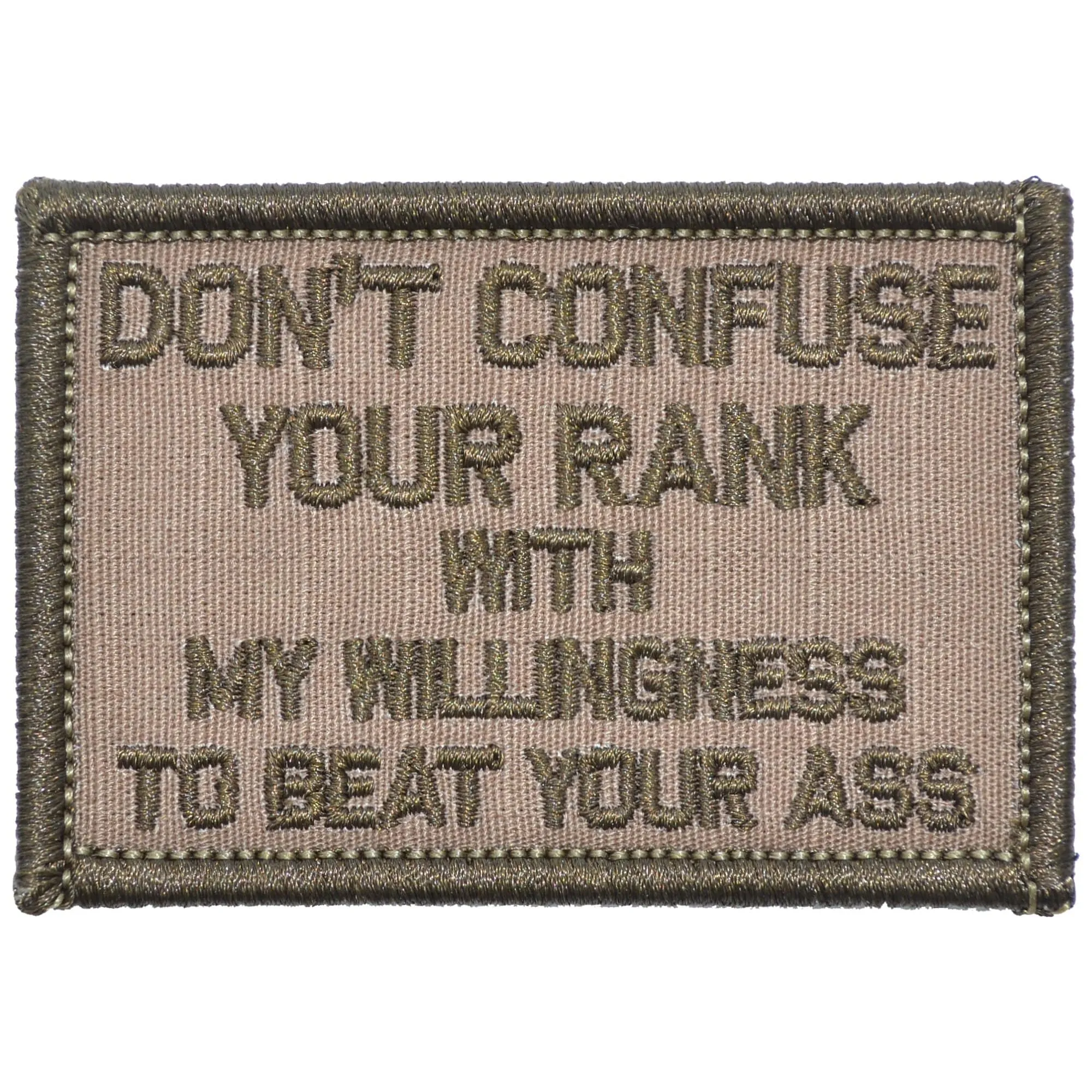 Don't Confuse Your Rank With My Willingness To Beat Your Ass - 2x3 Patch