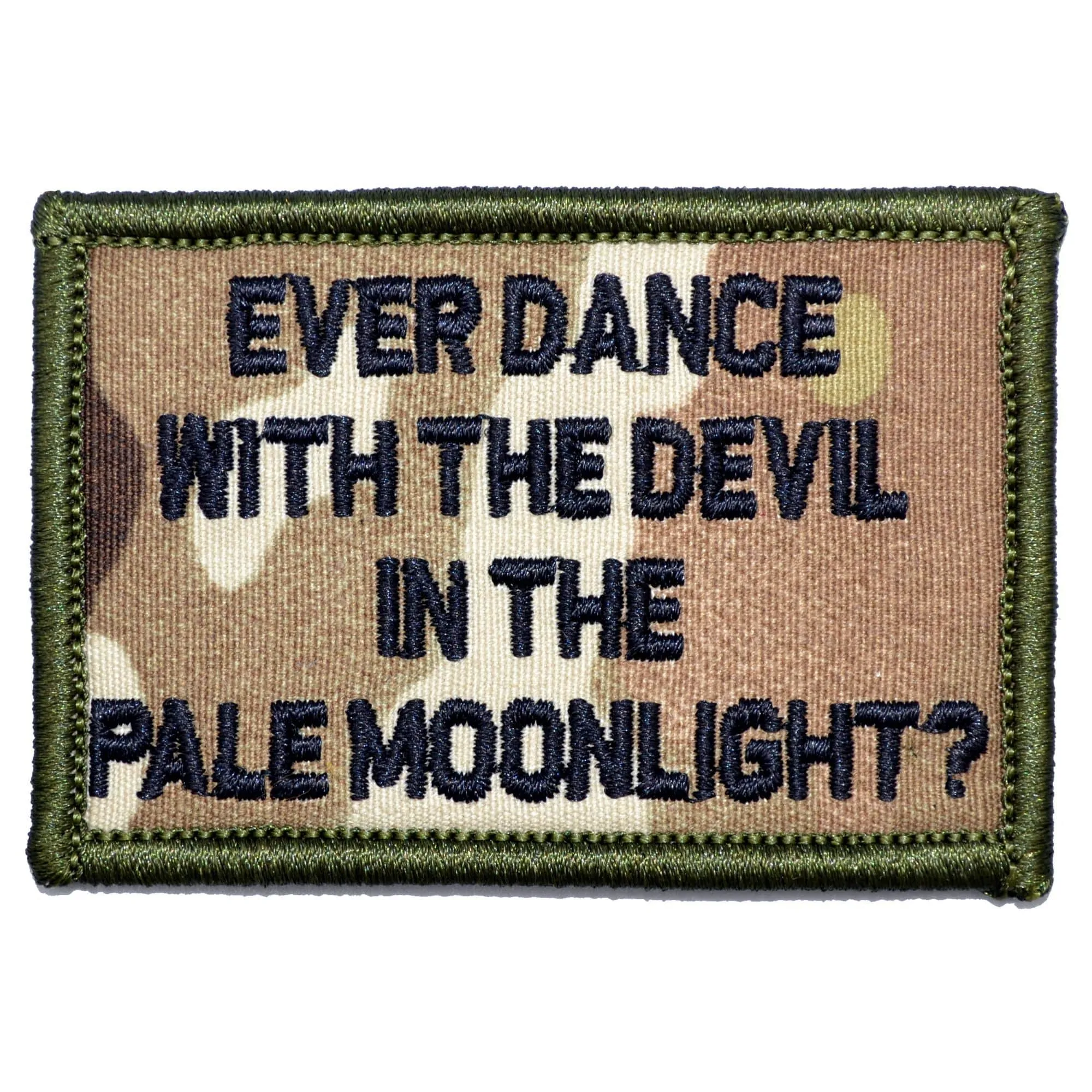 Ever Dance With The Devil In The Pale Moonlight? Joker Quote - 2x3 Patch