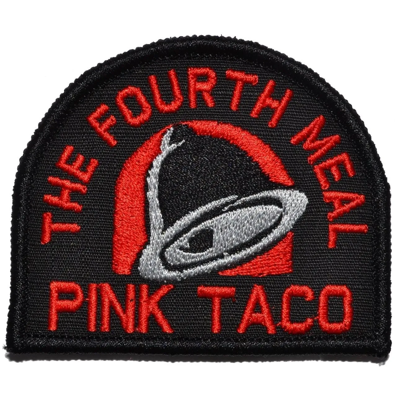 Pink Taco - The Fourth Meal - 3 inch Arch Patch