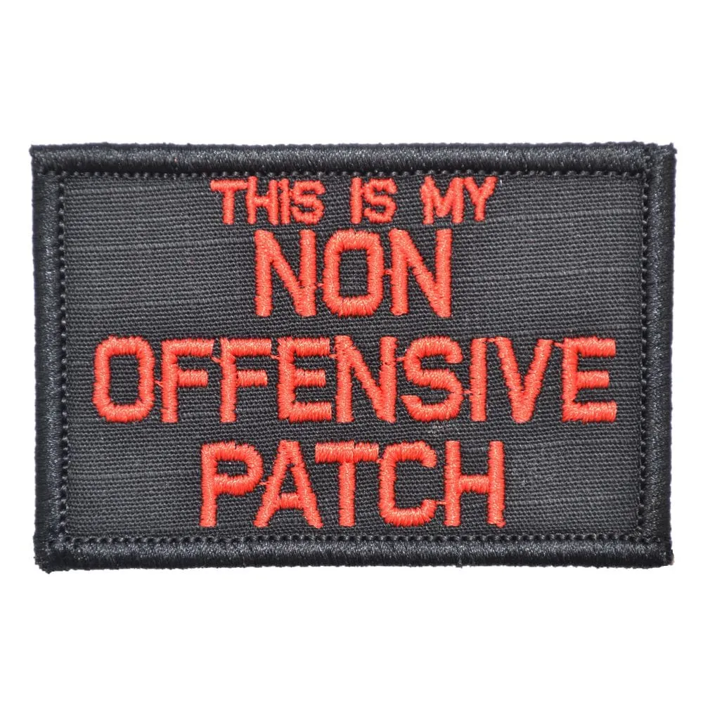 This Is My Non Offensive Patch - 2x3 Patch