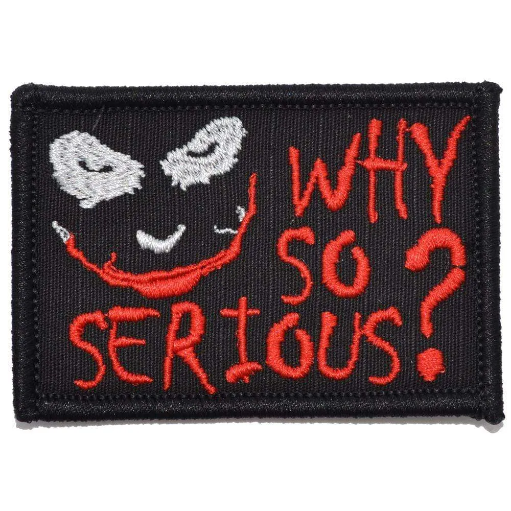 Why So Serious? Joker Quote - 2x3 Patch