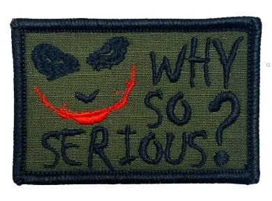 Why So Serious? Joker Quote - 2x3 Patch